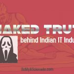 Naked Truth Behind Indian IT Industry