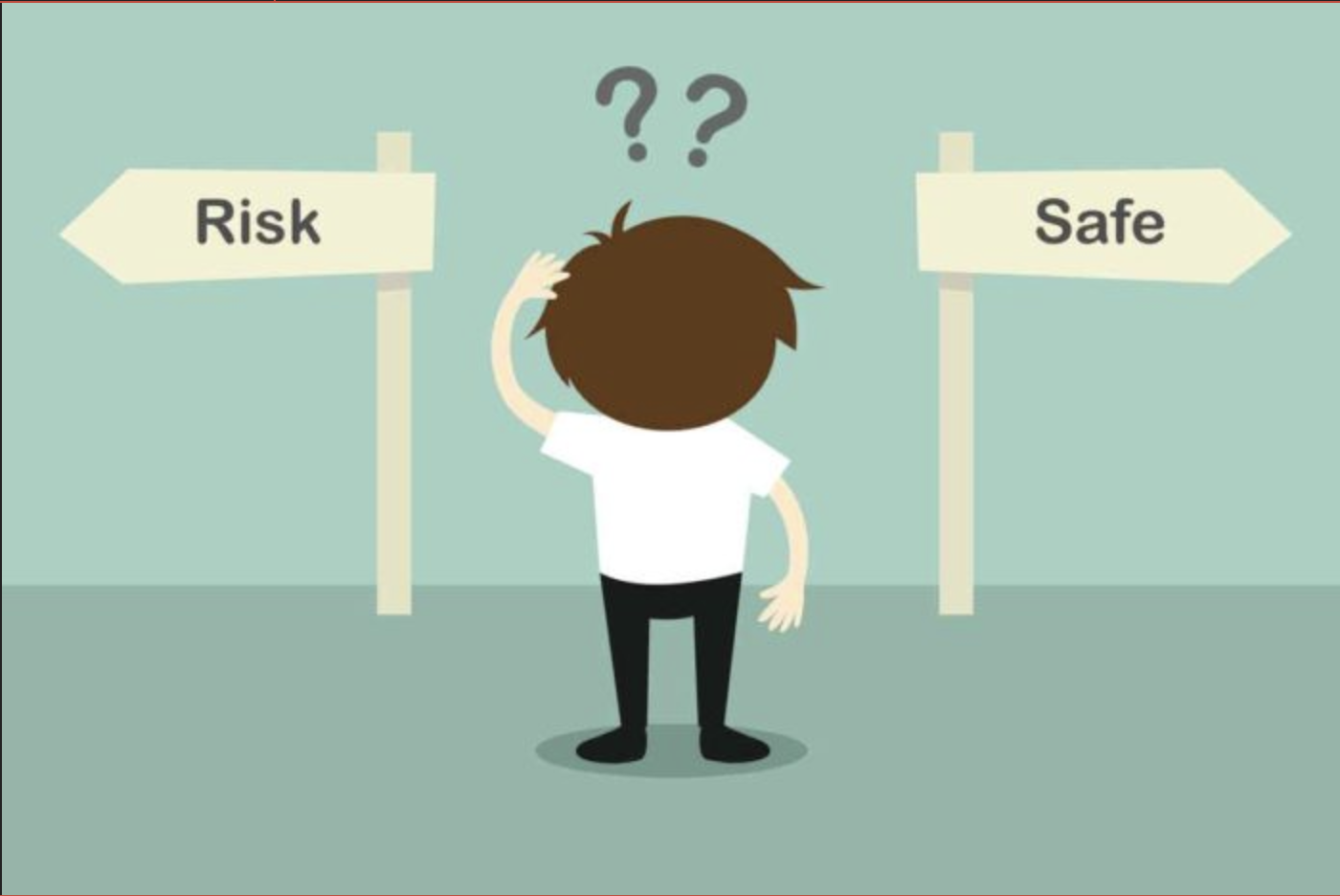 Should you take a risk or play it safe