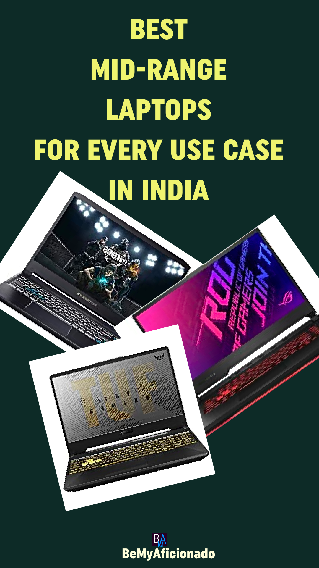 3 best laptops mid range for every use case in india