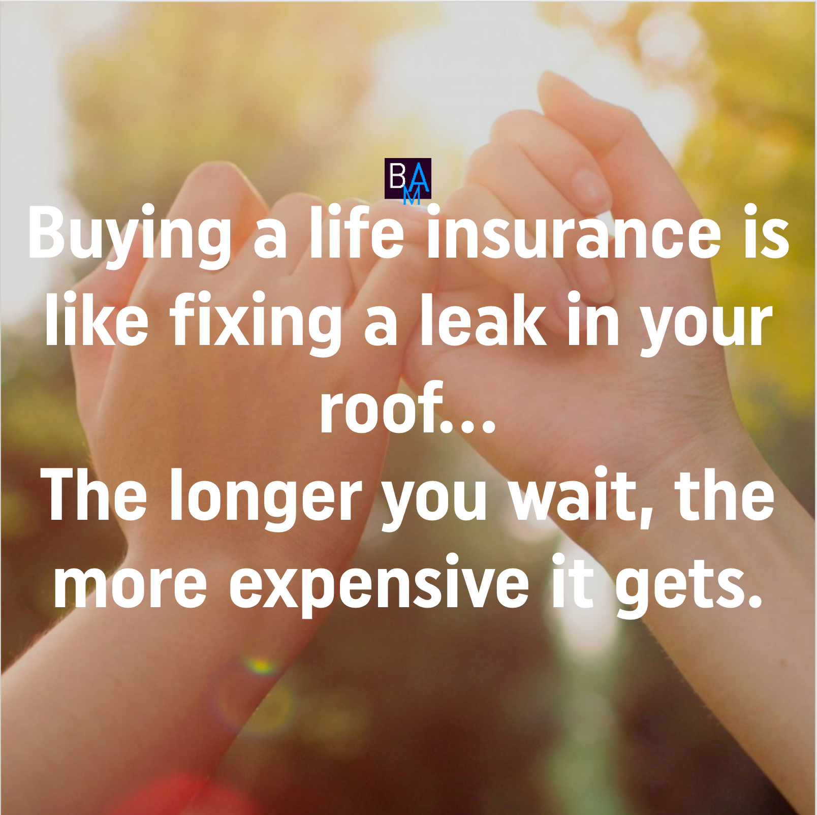 Insure yourself
